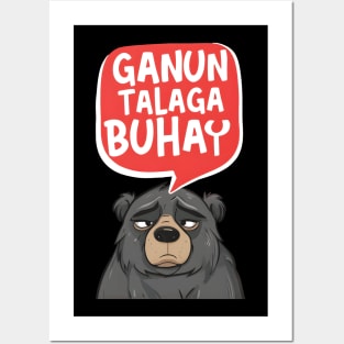 Ganun talaga buhay Posters and Art